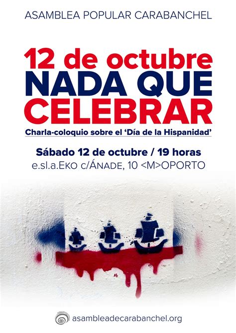 12 De Octubre Nada Que Celebrar Asamblea Popular De Carabanchel