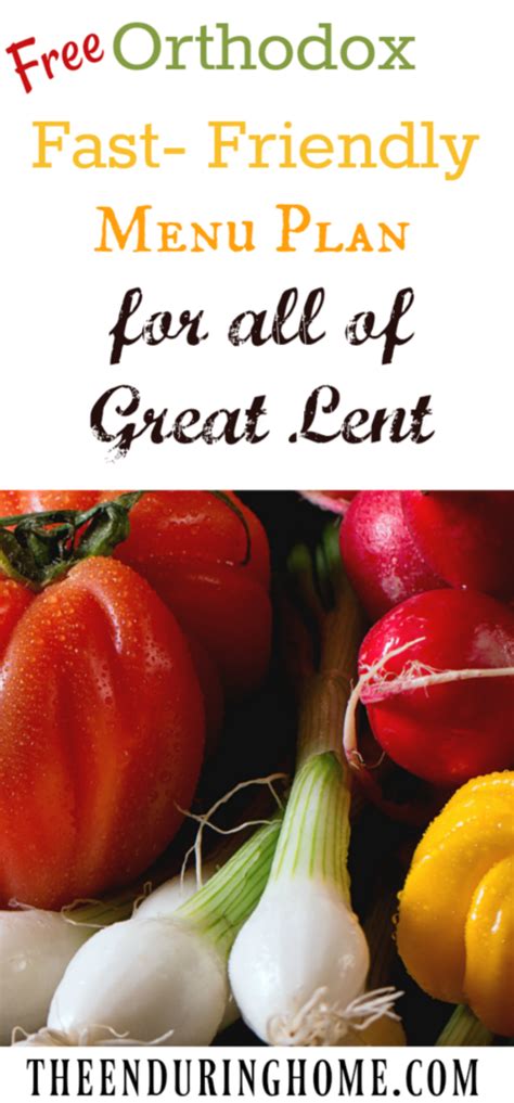 Free Orthodox Fast Friendly Lenten Meal Ideas Menu Planning Help