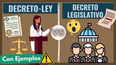 Diferencias Entre Decreto Ley Y Decreto Legislativo Guía Completa Y