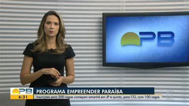 Bom Dia Para Ba Programa Empreender Pb Abre Inscri Es Para Concess O