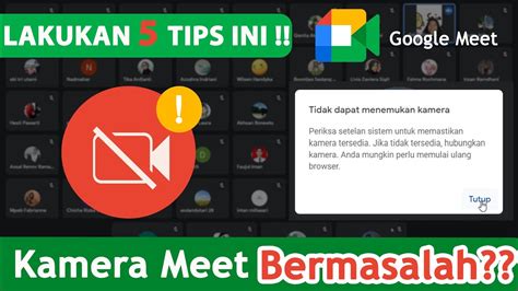 Tips Mengatasi Tidak Tampil Kamera Ketika Meeting Google Meet Pada