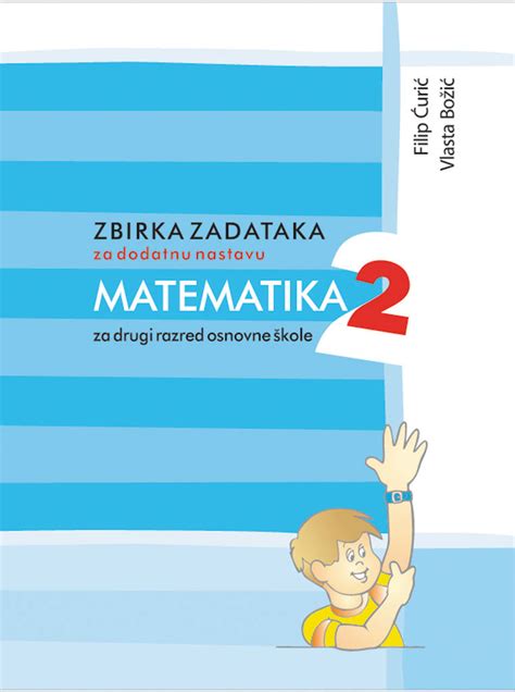 Matematika 2 Zbirka Zadataka Za Dodatnu Nastavu Element Doo Za