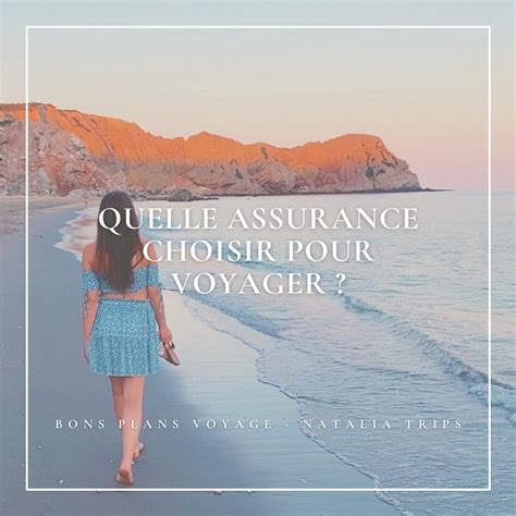 Choisir Son Assurance Voyage 5 Astuces Indispensables