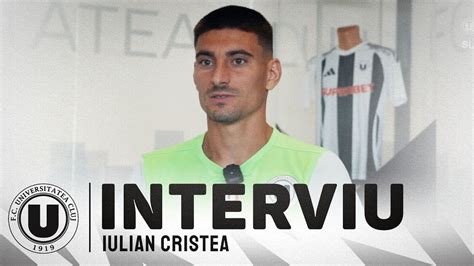 Interviu Iulian Cristea Revine Dup Doi Ani La Echipa Na Ional