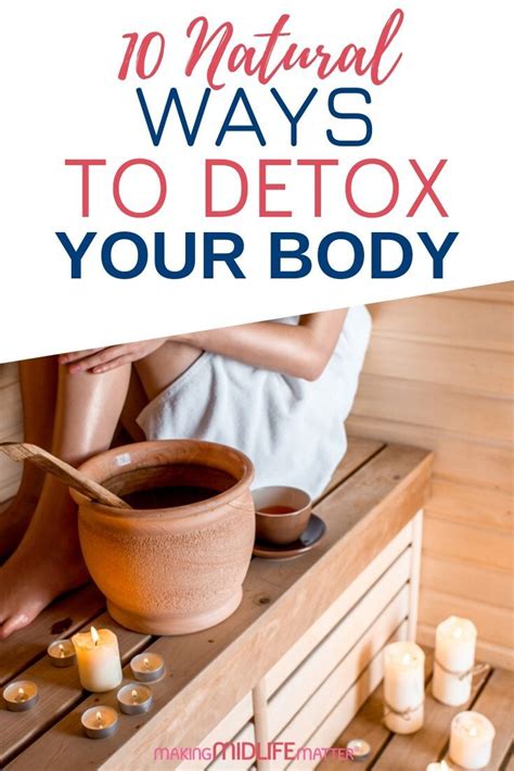 10 Natural Ways To Detox Your Body Artofit