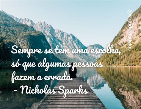 30 Frases De Nicholas Sparks Para Refletir Profundamente Sobre O Amor