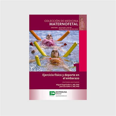 COLECCIÓN DE MEDICINA MATERNOFETAL Ejercicio físico y deporte en el