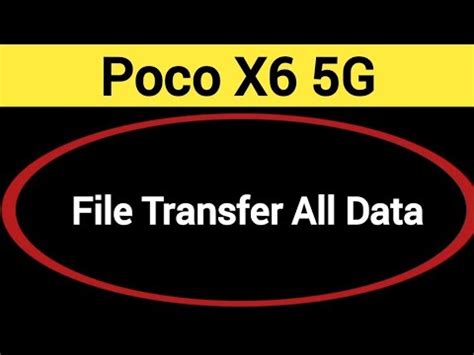 How To File Transfer All Data Poco X G Me All File Transfer Old