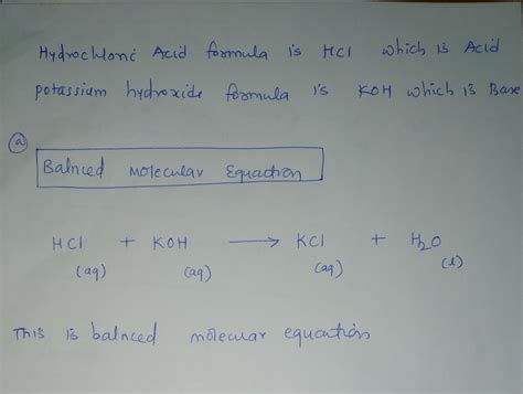 Solved For The Reaction Of Hydrochloric Acid And Potassium Hydroxide