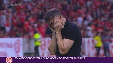 Globo Esporte RS Eduardo Coudet Tem Futuro Indefinido No Inter Para A