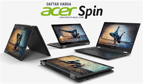 Daftar Harga Laptop Acer Spin Januari 2024 CariSpesifikasi