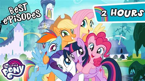 My Little Pony Friendship Is Magic Fan Favorite Episodes 2 Hour