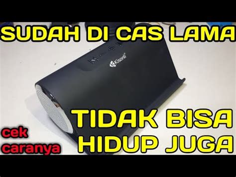 Cara Memperbaiki Speaker Bluetooth Mati Total Kisonli Ks Youtube