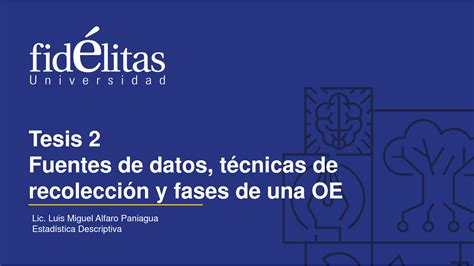 SOLUTION Tesis 2 Fuentes De Datos T Cnicas De Recolecci N Y Fases De