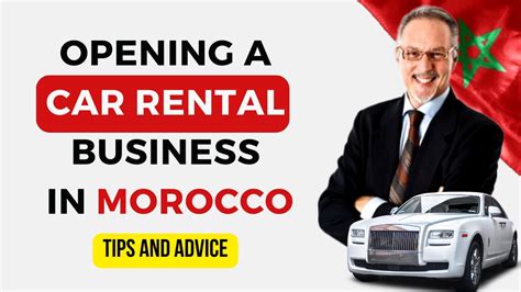 How To Start A Car Rental Business In Morocco Independent Or