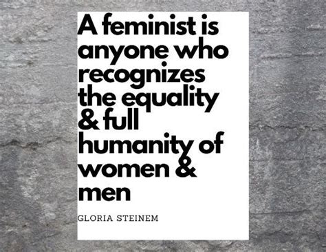 Printable Protest And Campaign Posters Gloria Steinem Quote Etsy Uk