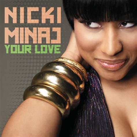 Nicki Minaj – Your Love Lyrics | Genius Lyrics