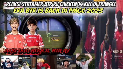 REAKSI STREAMER BTR RV CHICKEN 14 KILL DI ERANGEL ERA BTR IS BACK DI