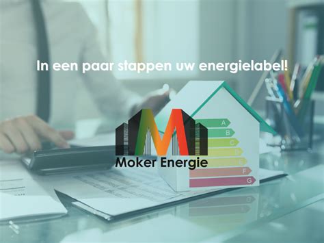 In Een Paar Stappen Uw Energielabel Moker Energie