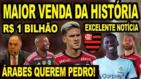 Flamengo Fazendo Maior Venda Da Hist Ria Bilion Rio Rabe Quer Pedro