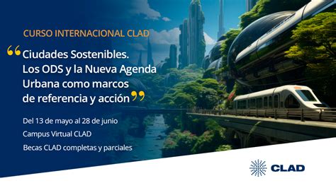 Curso Internacional Clad Ciudades Sostenibles Desarrollo De Proyectos