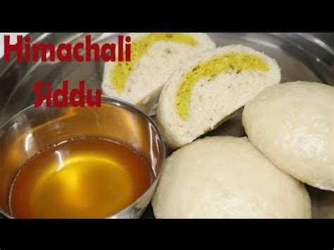 Mene Khud Siddu Banye Himachali Traditional Food Siddu