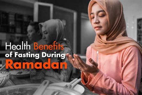 Health Benefits Of Intermittent Fasting During Ramadan