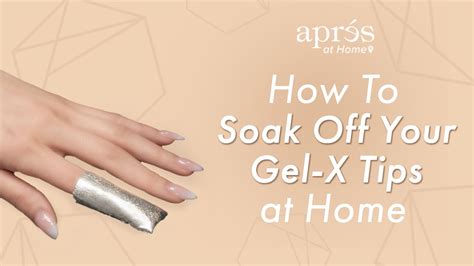 How To Take Off Your Gel X Tips At Home Youtube