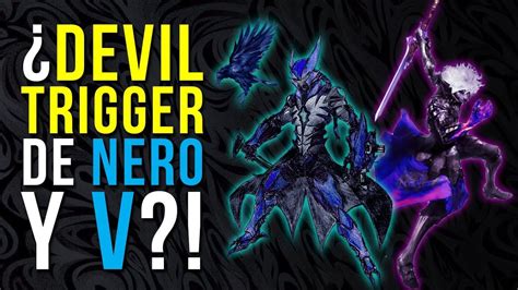 Devil May Cry 5 Devil Trigger De V Y Nero X018 Youtube