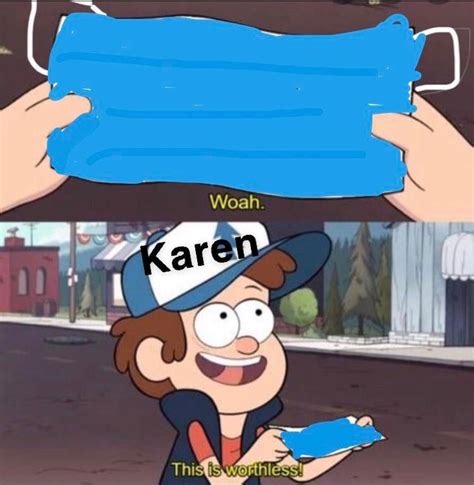 Just wear your mask Karen! : r/memes