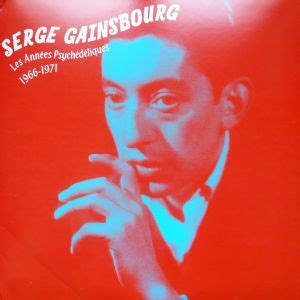 Les Ann Es Psych D Liques Serge Gainsbourg Senscritique