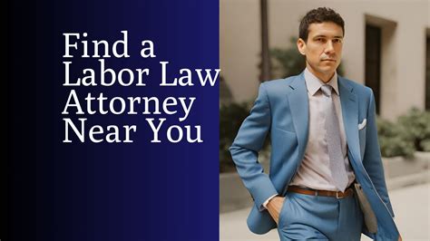 Find A Labor Law Attorney Near You 2024