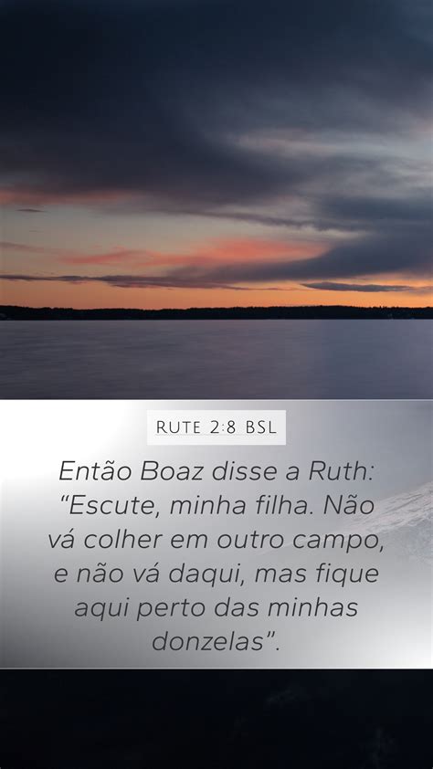 Rute Bsl Mobile Phone Wallpaper Ent O Boaz Disse A Ruth Escute