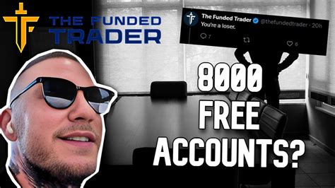 The Funded Trader Is Giving Free Accounts Youtube