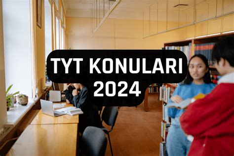 TYT Konuları ve Soru Dağılımı 2024 ÖSYM Eğitim Pusulam