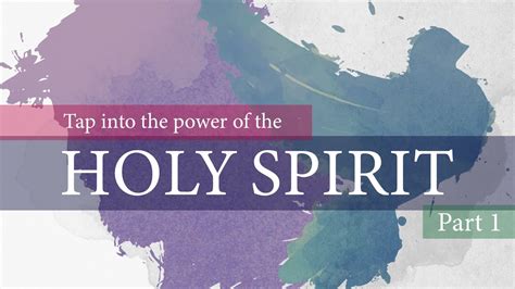 Tap Into The Power Of The Holy Spirit Part 1 May 31 2020 Youtube