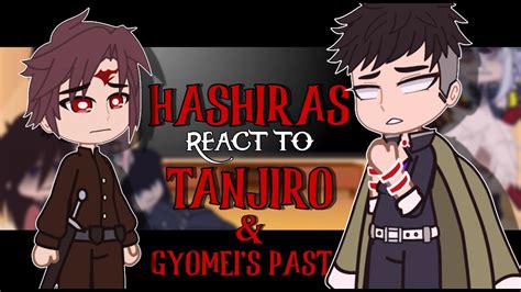 HASHIRAS React To Tanjiro KAMADO Season 4 Demon Slayer REACT TO