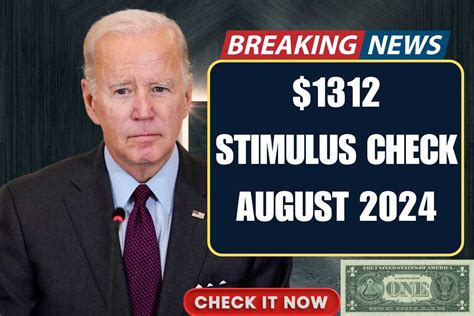 1312 Stimulus Check August 2024 Know Payment Date Eligibility