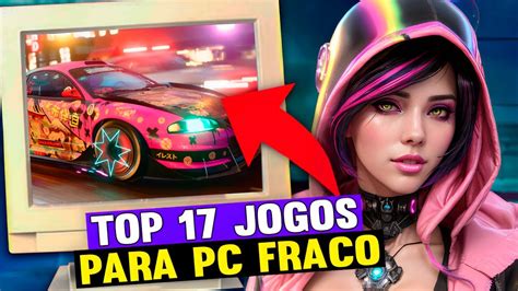 Os 17 Melhores Jogos Leves para PC FRACO sem Placa de Vídeo 2gb de