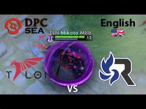 Talon Vs Rsg Game Bo Dpc Sea Summer Tour Youtube