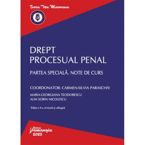 Drept Procesual Penal Partea Speciala Note De Curs Editia A Iv A