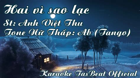 Karaoke Hai Vì Sao Lạc Tango Tone Nữ Thấp TAS BEAT YouTube