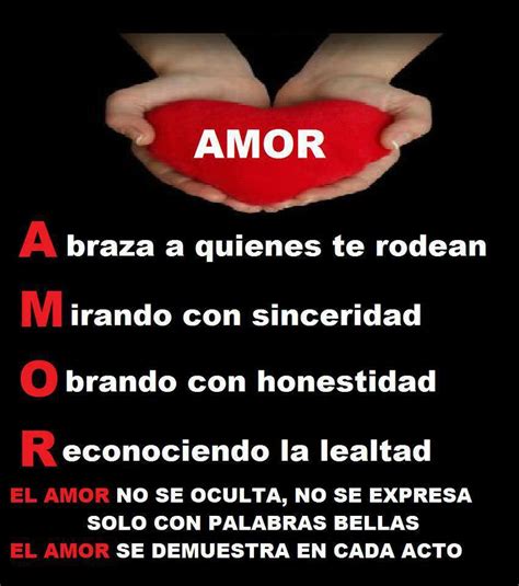 El Amor Se Expresa Y Se Demuestra Con Honestidad Y Lealtad Mejores