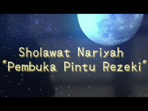 Solawat Nariyah Pembuka Pintu Rezeki Youtube