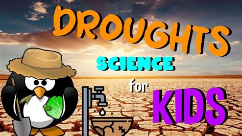 Droughts Science For Kids Youtube