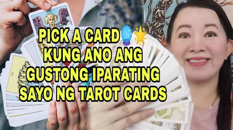 Pick A Card🔮🌟kung Ano Ang Gustong Iparating Sayo Ng Tarot Cards Apple Paguio7 Youtube