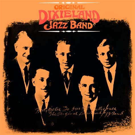 Original Dixieland Jazz Band Best Songs · Discography · Lyrics