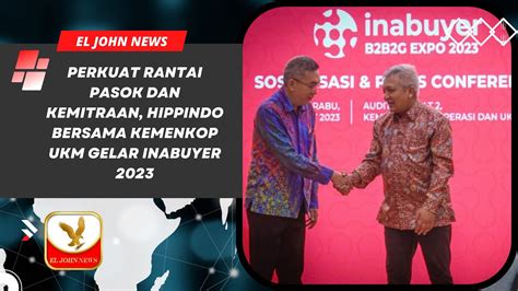 Perkuat Rantai Pasok Dan Kemitraan Hippindo Bersama Kemenkop Ukm Gelar