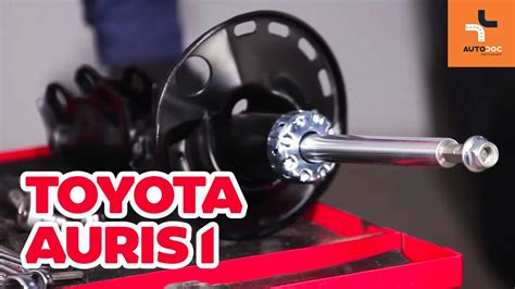 How To Change Front Shock Absorbers On TOYOTA AURIS 1 TUTORIAL