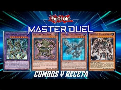 Gu A Deck Mecanismo Antiguo Master Duel Youtube